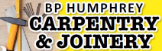 B P Humphrey Carpentry & Joinery