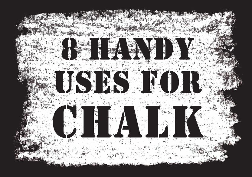 8 House Uses for Chalk